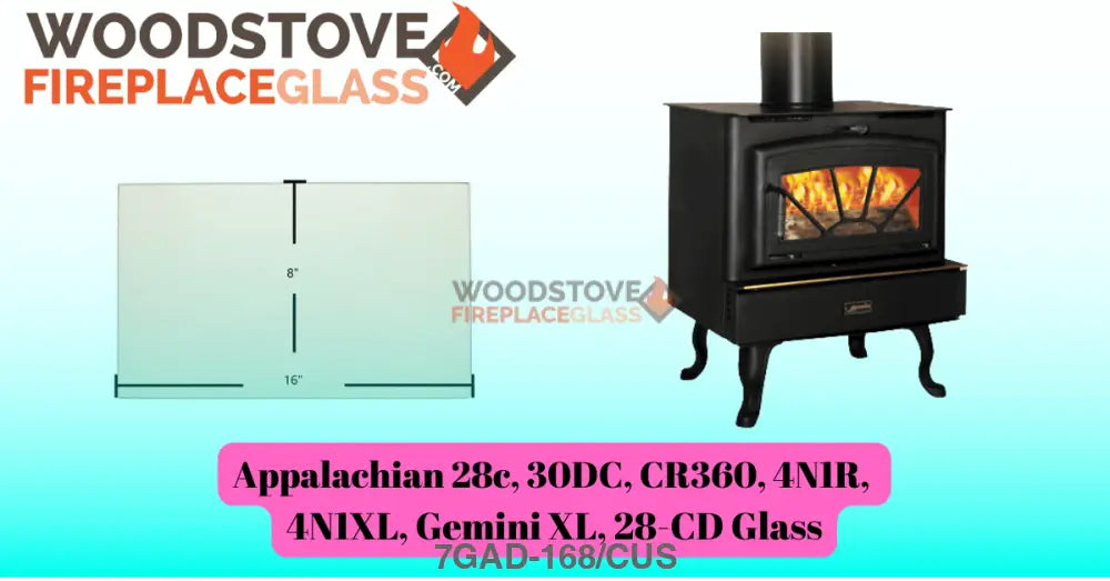 Appalachian 28c, 30DC, CR360, 4N1R, 4N1XL, Gemini XL, 28-CD Glass (7GAD-168) - Woodstove Fireplace Glass