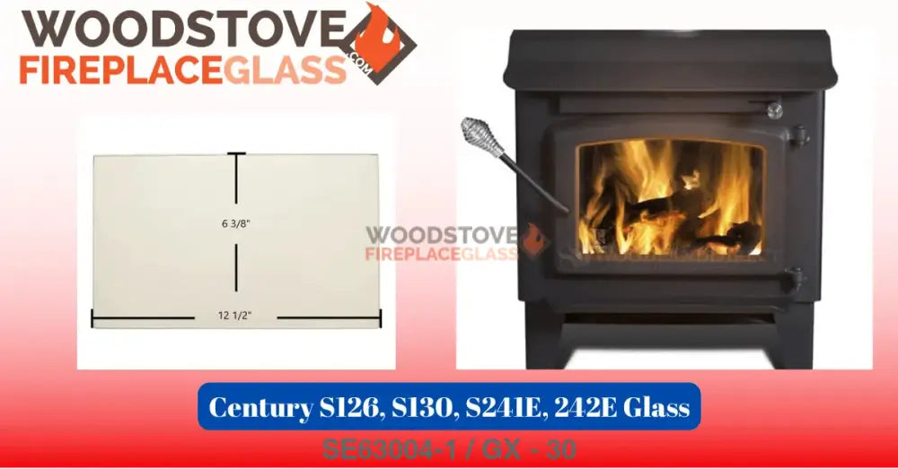 Century S126, S130, S241E, 242E Glass - Woodstove Fireplace Glass