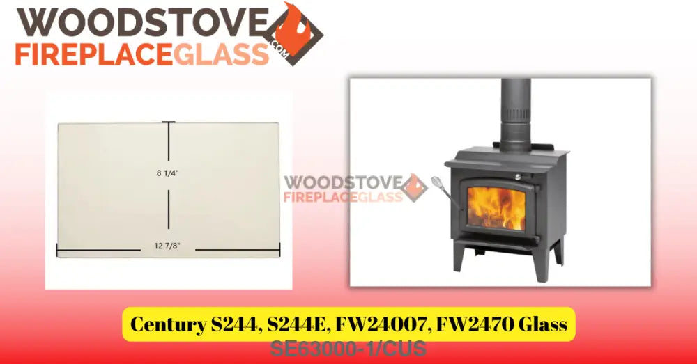 Century S244, S244E, FW24007, FW2470 Glass - Woodstove Fireplace Glass