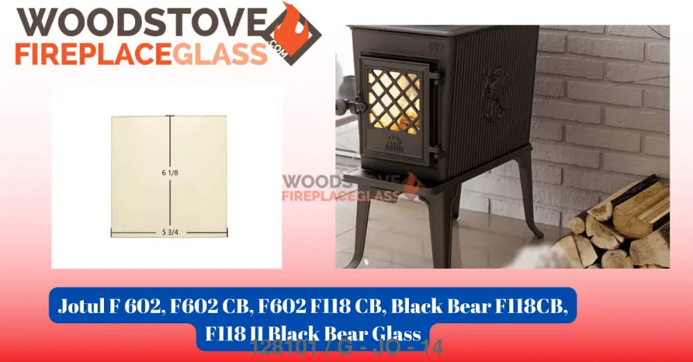 Jotul F 602, F602 CB, F602 F118 CB, Black Bear F118CB, F118 II Black Bear Glass - Woodstove Fireplace Glass