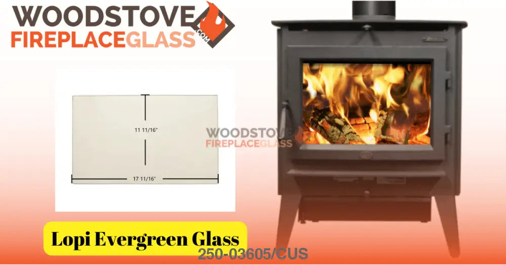 Lopi Evergreen Glass - Woodstove Fireplace Glass