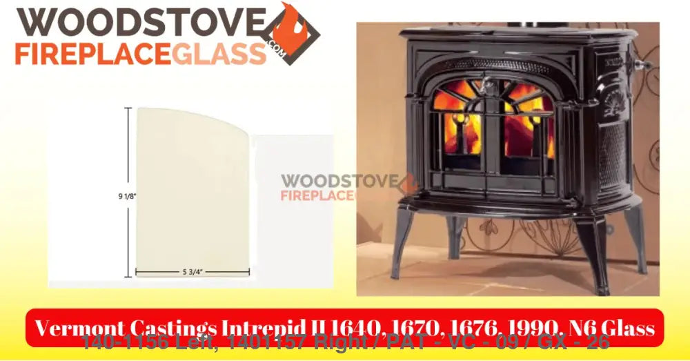 Vermont Castings Intrepid II 1640, 1670, 1676, 1990, N6 Glass - Woodstove Fireplace Glass